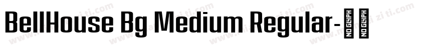 BellHouse Bg Medium Regular字体转换